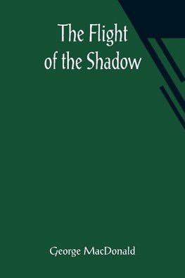 The Flight of the Shadow