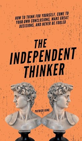 The Independent Thinker