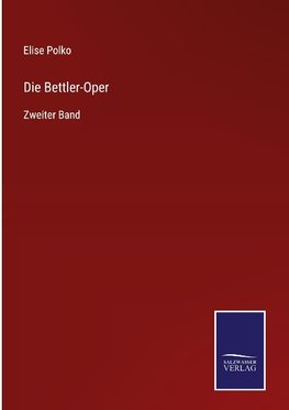 Die Bettler-Oper