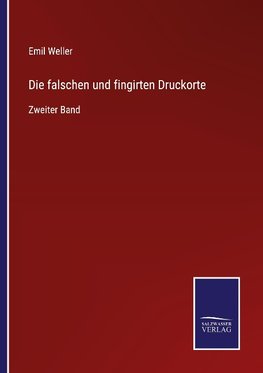 Die falschen und fingirten Druckorte