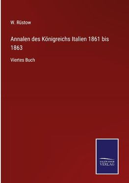 Annalen des Königreichs Italien 1861 bis 1863