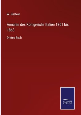 Annalen des Königreichs Italien 1861 bis 1863