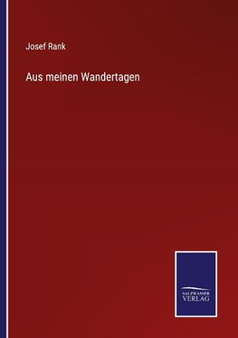 Aus meinen Wandertagen