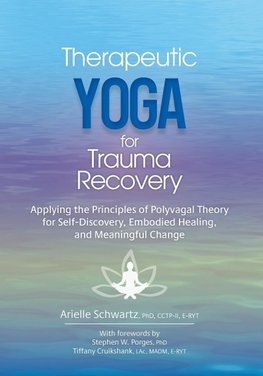 Therapeutic Yoga for Trauma Recovery