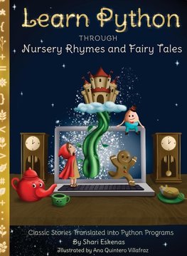 Learn Python through Nursery Rhymes and Fairy Tales