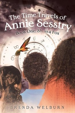 The Time Travels of Annie Sesstry