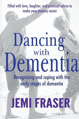 Dancing With Dementia