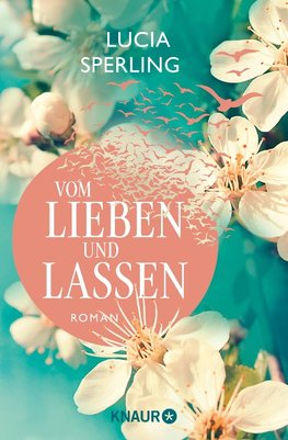 Vom Lieben und Lassen