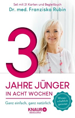 3 Jahre jünger in acht Wochen