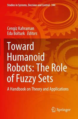 Toward Humanoid Robots: The Role of Fuzzy Sets