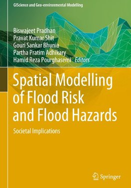 Spatial Modelling of Flood Risk and Flood Hazards