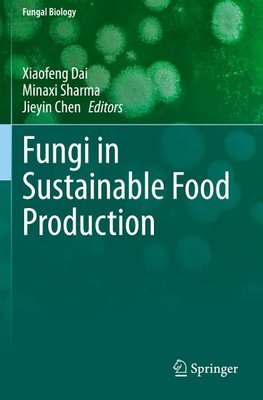 Fungi in Sustainable Food Production