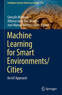 Machine Learning for Smart Environments/Cities