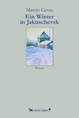 Ein Winter in Jakuschevsk