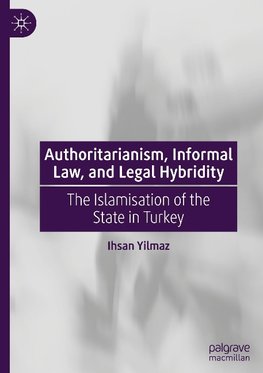 Authoritarianism, Informal Law, and Legal Hybridity