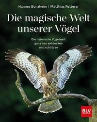 Die magische Welt unserer Vögel