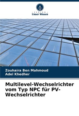 Multilevel-Wechselrichter vom Typ NPC für PV-Wechselrichter