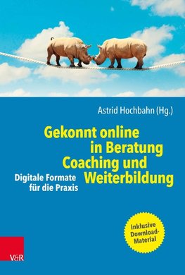 Gekonnt online in Beratung, Coaching und Weiterbildung