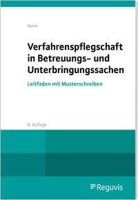 Verfahrenspflegschaft in Betreuungs- und Unterbringungssachen