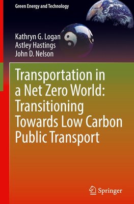 Transportation in a Net Zero World: Transitioning Towards Low Carbon Public Transport