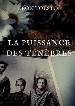 La Puissance des ténèbres