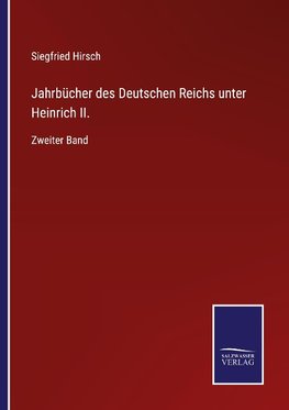 Jahrbücher des Deutschen Reichs unter Heinrich II.