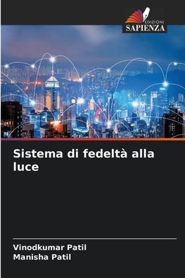 Sistema di fedeltà alla luce