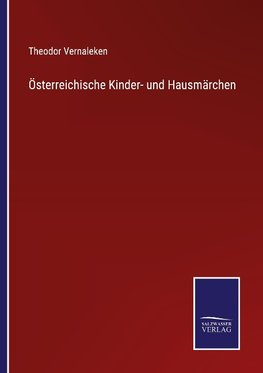 Österreichische Kinder- und Hausmärchen