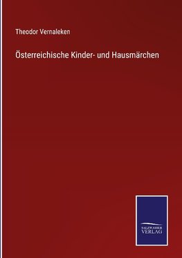 Österreichische Kinder- und Hausmärchen