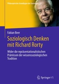 Soziologisch Denken mit Richard Rorty