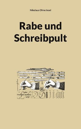 Rabe und Schreibpult