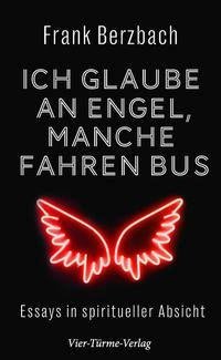 Ich glaube an Engel - manche fahren Bus