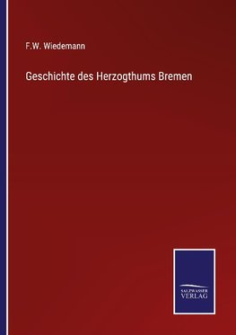 Geschichte des Herzogthums Bremen