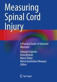 Measuring Spinal Cord Injury