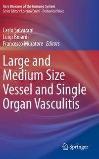 Large and Medium Size Vessel and Single Organ Vasculitis