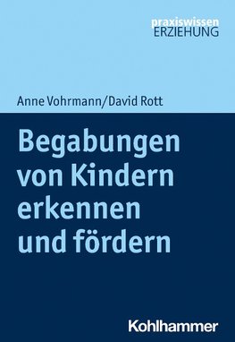 Begabungen von Kindern erkennen und fördern