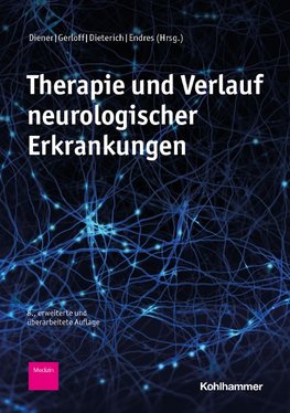 Therapie und Verlauf neurologischer Erkrankungen