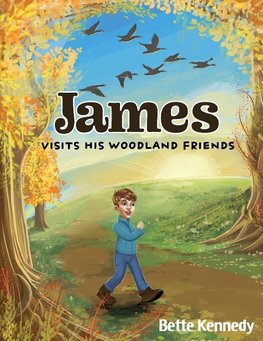 James Visits His Woodland Friends