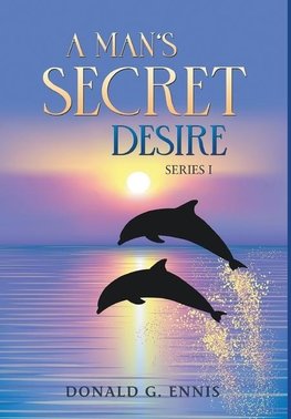 A Man's Secret Desire