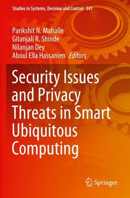 Security Issues and Privacy Threats in Smart Ubiquitous Computing