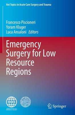 Emergency Surgery for Low Resource Regions