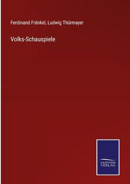 Volks-Schauspiele