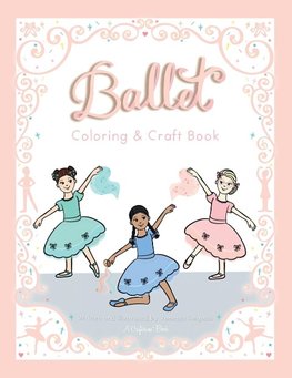 Ballet Coloring & Craft Book