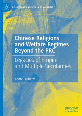 Chinese Religions and Welfare Regimes Beyond the PRC