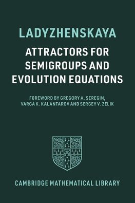 Attractors for Semigroups and Evolution Equations