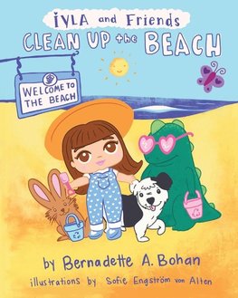 Iyla and Friends Clean up the Beach