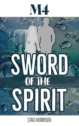 M4-Sword of the Spirit