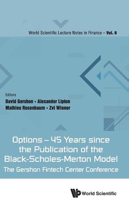 Options - 45 Years since the Publication of the Black-Scholes-Merton Model