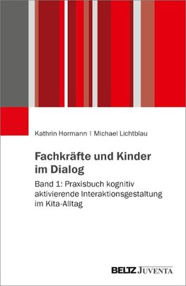 Fachkräfte und Kinder im Dialog