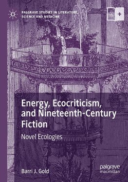 Energy, Ecocriticism, and Nineteenth-Century Fiction